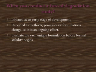  Initiated at an early stage of development
 Repeated as methods, processes or formulations
change, so it is an ongoing ...