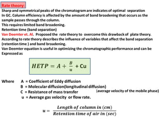 (average velocity of the mobile phase)
 