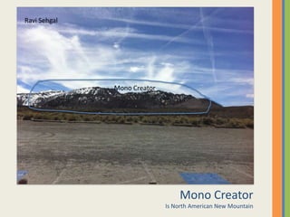 Ravi SehgalMono CreatorMono CreatorIs North American New Mountain 