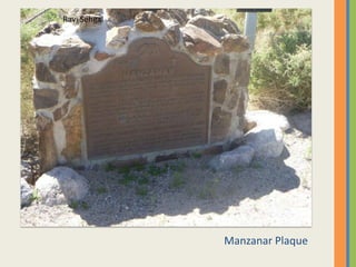 Manzanar PlaqueRavi Sehgal