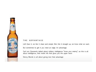 Ravi's portfolio #8 the winning pitch for skinny blonde beer