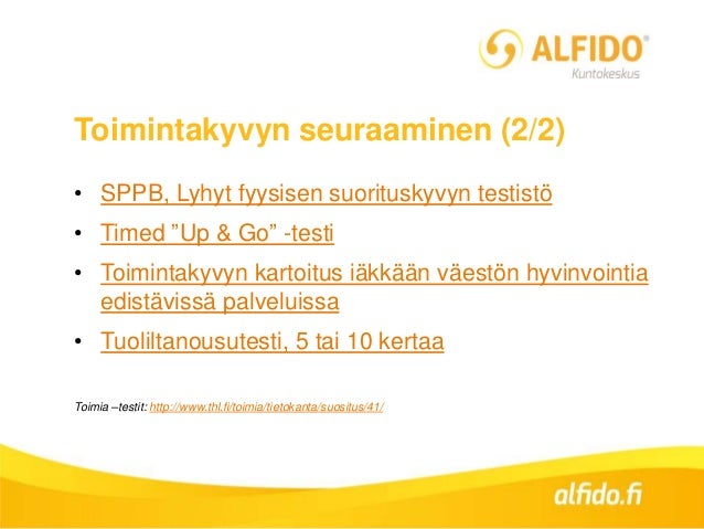 Toimintakyvyn kartoitus iäkkään väestön hyvinvointia edistävissä palveluissa Toimintakyvyn kartoitus iäkkään väestön hyvinvointia edistävissä palveluissa