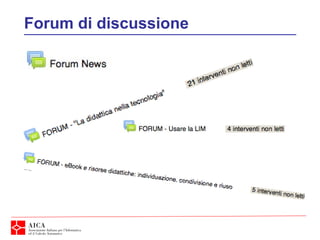 Forum di discussione
 