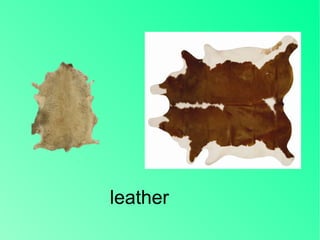 leather
 