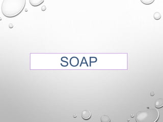 16
SOAP
 