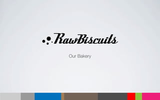 Our Bakery
 