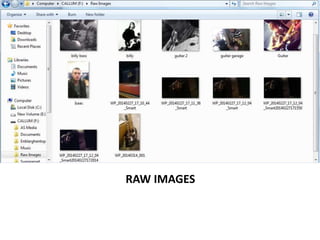 RAW IMAGES
 