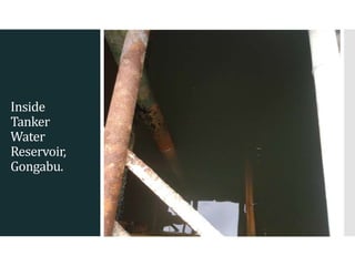 Inside
Tanker
Water
Reservoir,
Gongabu.
 