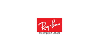 Prescription Lenses
 