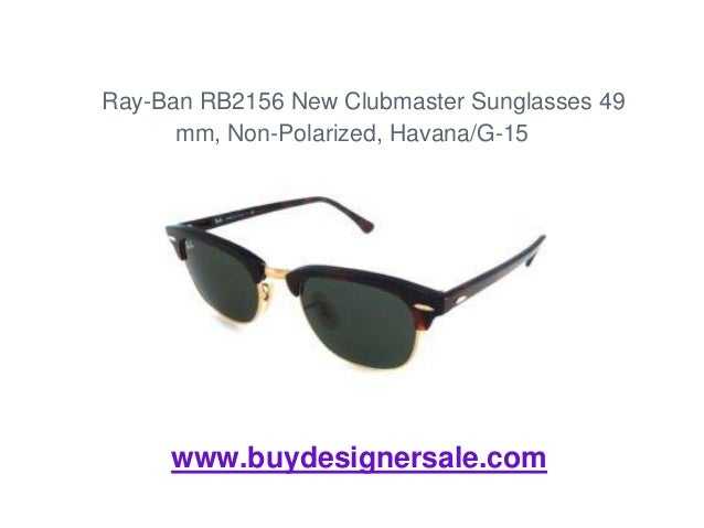 ray ban clubmaster 2156