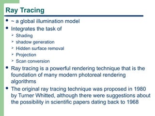 Comprehensive Overview of Ray Tracing in 3D Graphics Rendering | PPTX