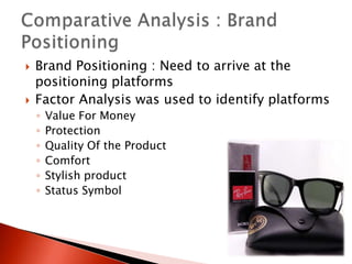 Customer’s perception of the brand against the competitors