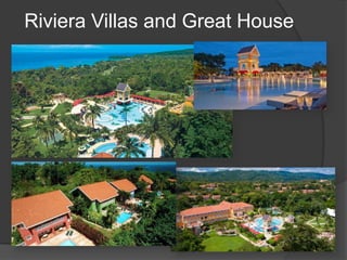 Riviera Villas and Great House
 