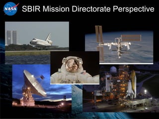 SBIR Mission Directorate Perspective
 