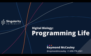 Raymond McCauley - Programming Life