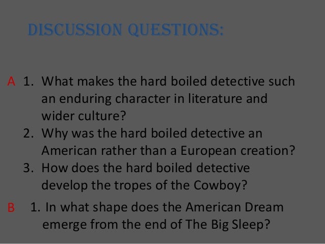 the big sleep raymond chandler essay Home → sparknotes → literature study guides → big sleep the big sleep raymond chandler table of contents suggested essay topics. the big sleep raymond chandler essay Home → sparknotes → literature study guides → big sleep the big sleep raymond chandler table of contents suggested essay topics.