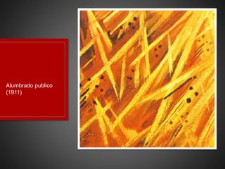 Alumbrado publico
(1911)