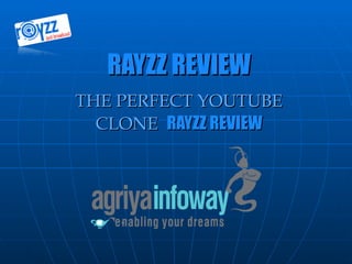 RAYZZ REVIEW THE PERFECT YOUTUBE CLONE  RAYZZ REVIEW 