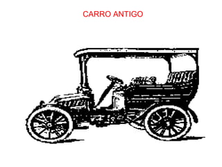 CARRO ANTIGO 