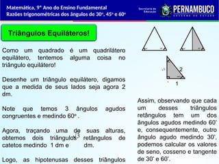 Razões trigonométricas dos ângulos de 30º, 45º e 60º (1).ppt