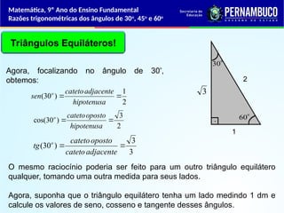Razões trigonométricas dos ângulos de 30º, 45º e 60º (1).ppt