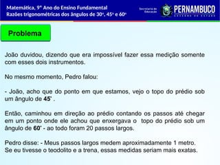 Razões trigonométricas dos ângulos de 30º, 45º e 60º (1).ppt