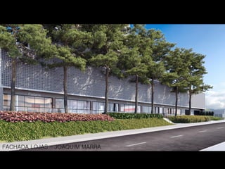 FACHADA LOJAS – JOAQUIM MARRA
 