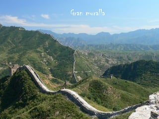 Gran muralla

 