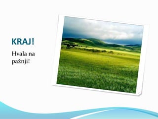 KRAJ!
Hvala na
pažnji!
 