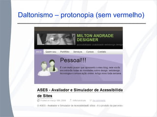 Daltonismo – protonopia (sem vermelho) 