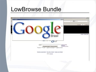 LowBrowse Bundle 