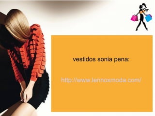 Razones por las que los vestidos valen la pena