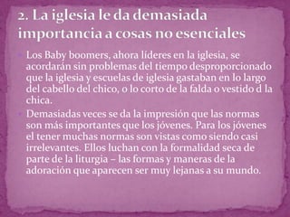 Razones porque los jovenes dejan la iglesia | PPTX