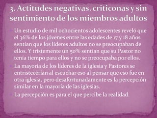 Razones porque los jovenes dejan la iglesia | PPTX