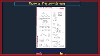Razones Trigonométricas
http://www.librosvivos.net/smtc/homeTC.asp?temaclave=1173
 