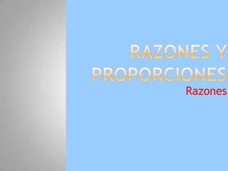 Razones
 