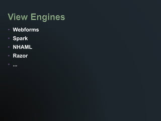 Webforms Spark NHAML Razor ... 