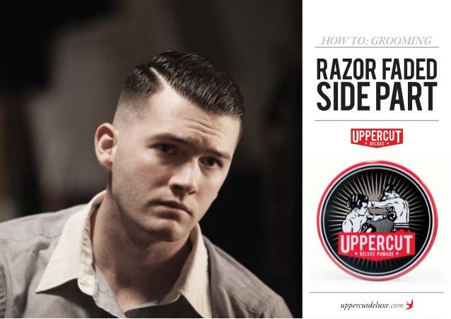 How To Grooming Razor Faded Side Part Mens Hairstyles
