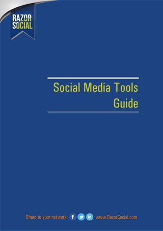 Social Media Tools
Guide

 