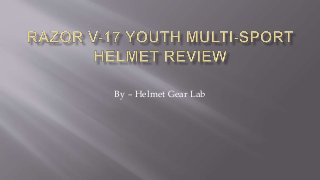 By – Helmet Gear Lab
 