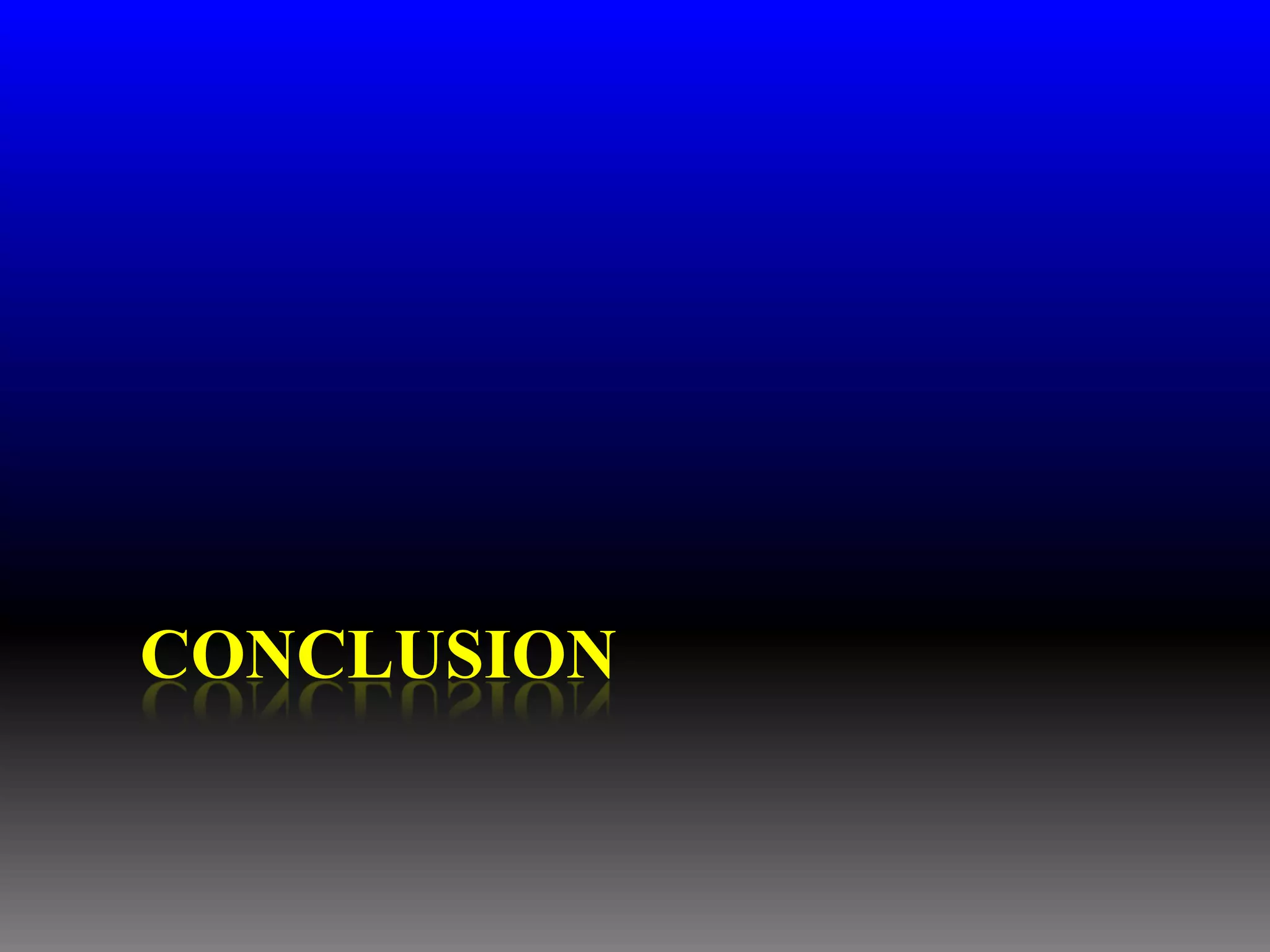 CONCLUSION
 