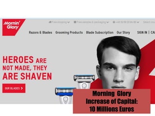 King of Shave
Value: >50 Million Euros
 