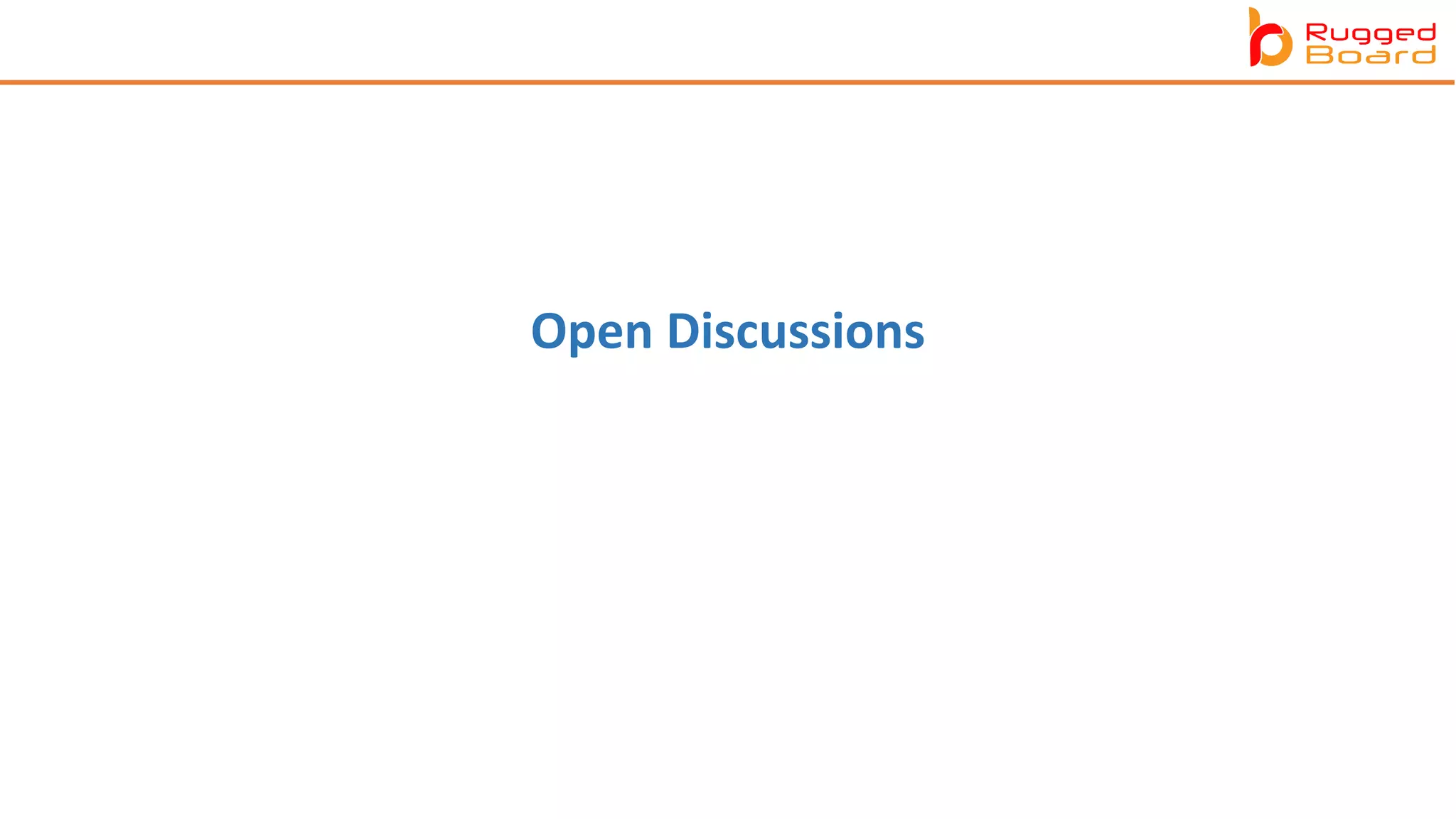 Open Discussions
 