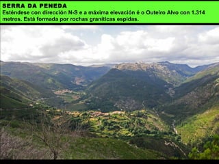 Vista do Encoro do Salas desde os cumes da Serra do Pisco.
 