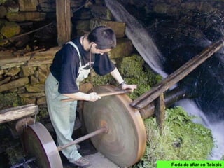 Roda de afiar en Teixois
 