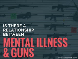 Is There a Relationship Between Mental Illness & Guns?