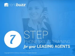 7-Step Phone Skills Training for Your Leasing Agents
 