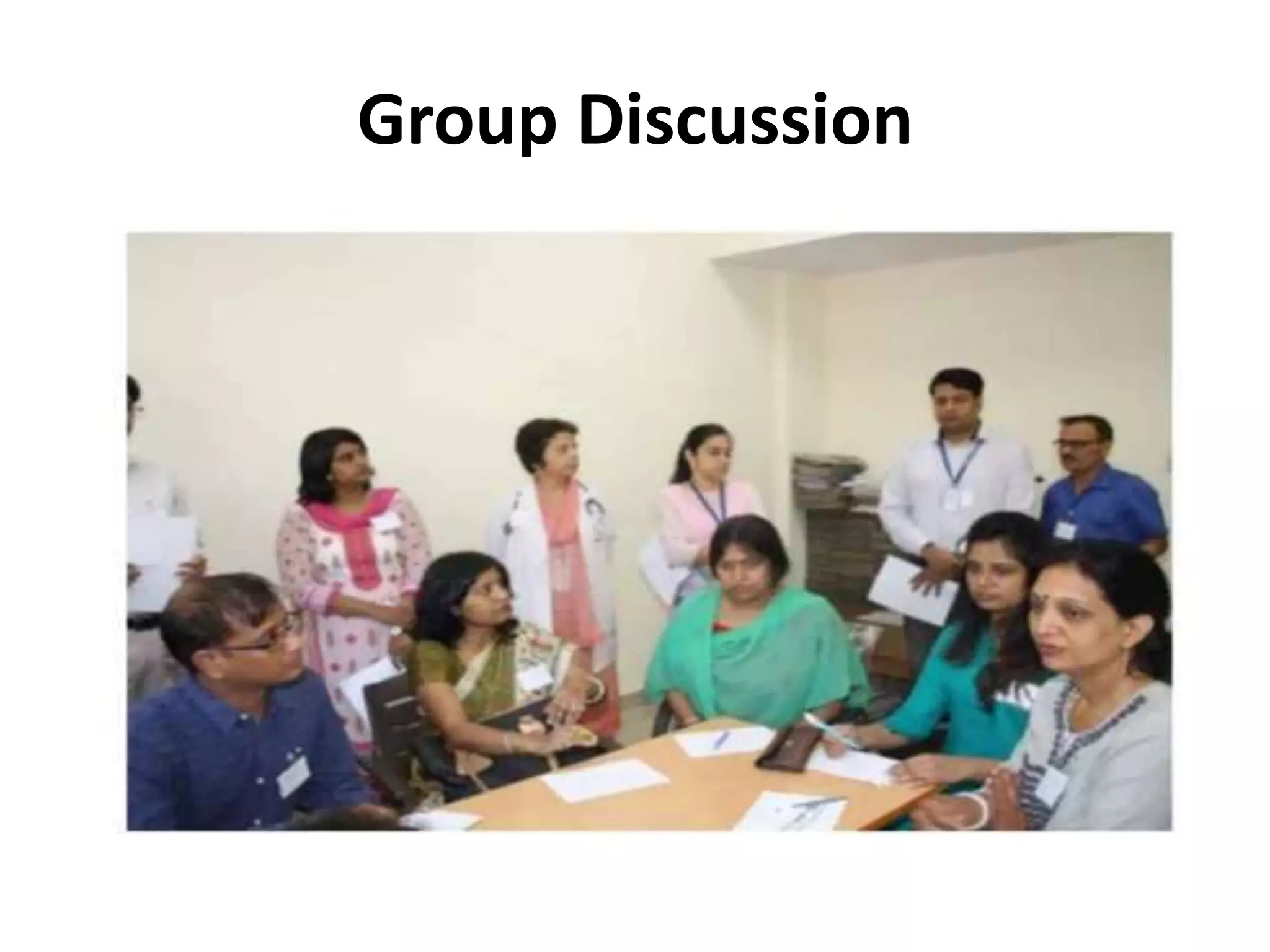 Group Discussion
 