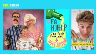 CASE: HOPE.DK
 