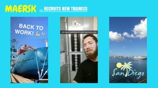… RECRUITS NEW TRAINEESMAERSK
 